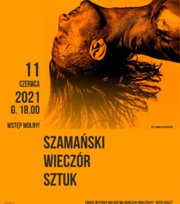 Szamański Wieczór Sztuk
