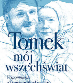 Wspomnienie o Tomku Mackiewiczu