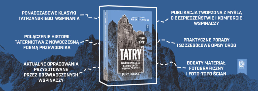 TATRY. Najpiękniejsze letnie drogi wspinaczkowe. Tatry Polskie
